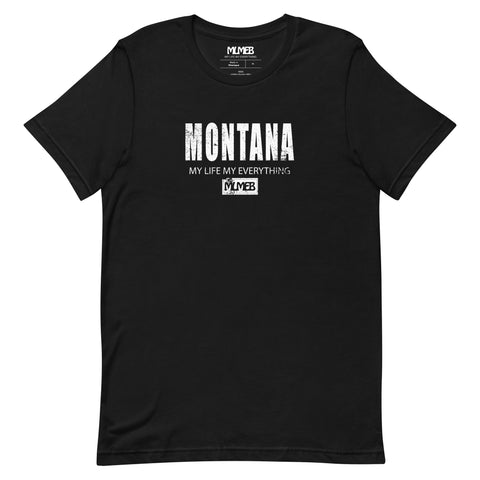 MLMEB - Montana (My Life My Everything) Tee